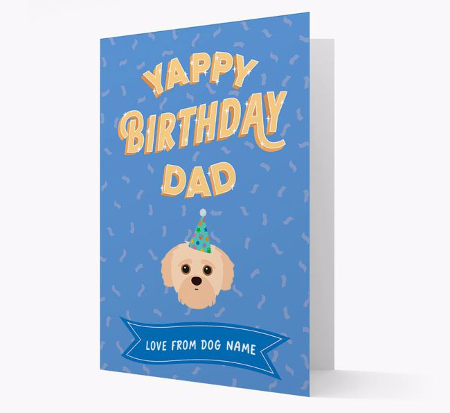 Yappy Birthday Dad : Personalised {breedCommonName} Card